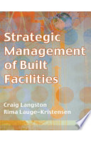 Strategic Management of Built Facilities